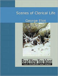 Title: Scenes of Clerical Life, Author: George Eliot