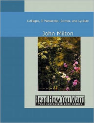 Title: L'Allegro, Il Penseroso, Comus, and Lycidas, Author: John Milton