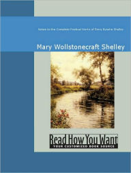 Title: Notes to the Complete Poetical Works of Percy Bysshe Shelley, Author: Mary Shelley