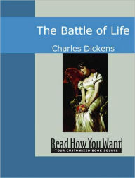 Title: The Battle of Life, Author: Charles Dickens