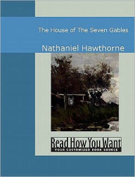 Title: House of The Seven Gables, Author: Nathaniel Hawthorne