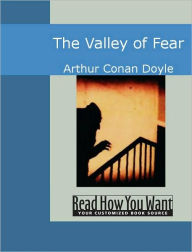 Title: The Valley of Fear, Author: Arthur Conan Doyle