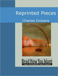 Title: Reprinted Pieces, Author: Charles Dickens