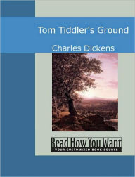 Title: Tom Tiddler's Ground, Author: Charles Dickens