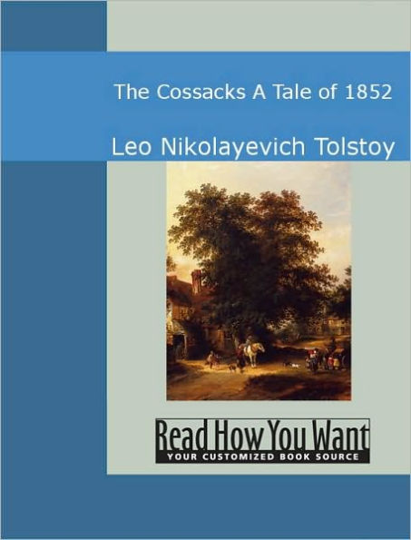 The Cossacks: A Tale of 1852