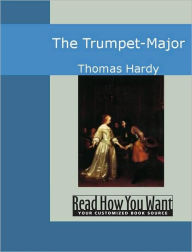 Title: The Trumpet-Major, Author: Thomas Hardy