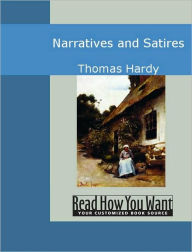 Title: Narratives and Satires, Author: Thomas Hardy