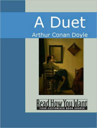 Title: A Duet, Author: Arthur Conan Doyle