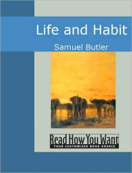 Title: Life and Habit, Author: Samuel Butler