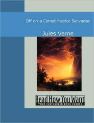 Title: Off on a Come: Hector Servadac, Author: Jules Verne