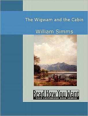 Wigwam and the Cabin