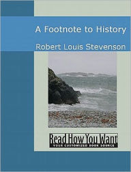 Title: Footnote to History, Author: Robert Louis Stevenson