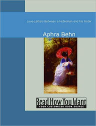 Title: Love-Letters Between a Nobleman and His Sister, Author: Aphra Behn