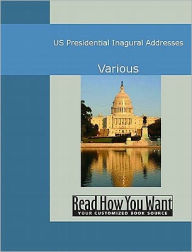Title: US Presidential Inagural Addresses, Author: Various