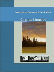 Title: Westminster Sermons with a Preface, Author: Charles Kingsley