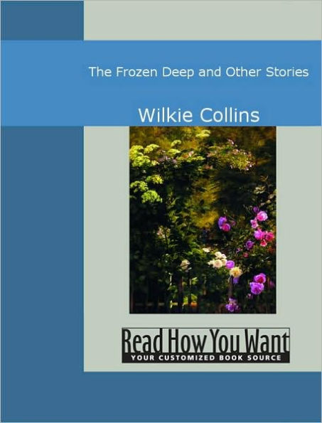 The Frozen Deep and Other Stories