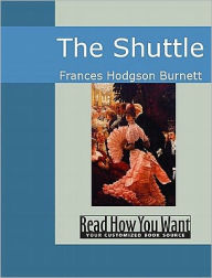 Title: Shuttle, Author: Frances Hodgson Burnett