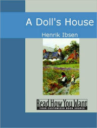 Title: A Doll's House, Author: Henrik Ibsen