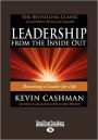 Leadership from the Inside Out: Becoming a Leader for Life