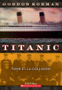 Titanic : N° 2 - La collision