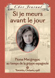 Title: Si je meurs avant le jour (Cher Journal), Author: Jean Little