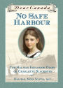 Dear Canada: No Safe Harbour