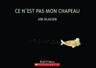 Title: CE n'Est Pas Mon Chapeau, Author: Jon Klassen