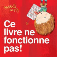 Title: CE Livre Ne Fonctionne Pas!, Author: Richard Byrne