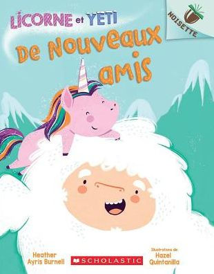 Fre-Noisette Licorne Et Yeti N