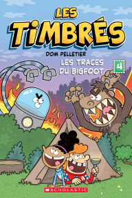 Title: Les timbrés : No 4 - Les traces du Bigfoot, Author: Dom Pelletier
