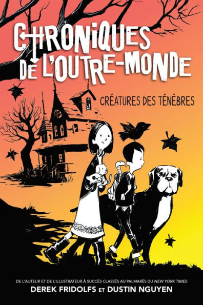 Chroniques de l'Outre-monde : No 1 - Créatures des ténèbres