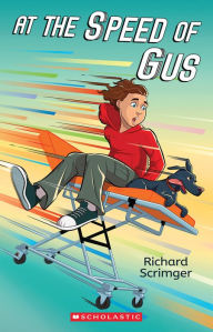 Title: At the Speed of Gus, Author: Richard Scrimger