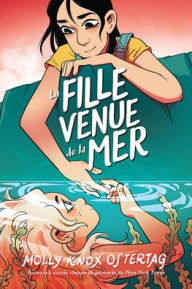 Title: La Fille Venue de la Mer, Author: Molly Knox Ostertag