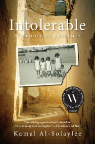 Title: Intolerable: A Memoir of Extremes, Author: Kamal Al-Solaylee