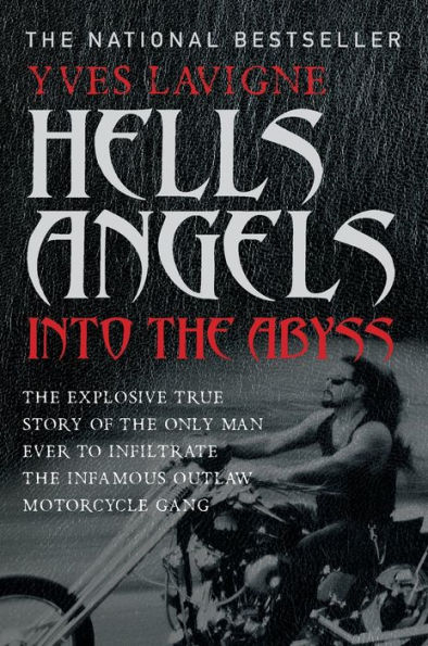 Hell's Angels: Into The Abyss