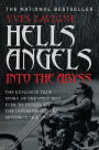 Hell's Angels: Into The Abyss