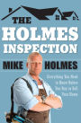 The Holmes Inspection: Everything You Need to Know Before You Buy or Sell Your Home