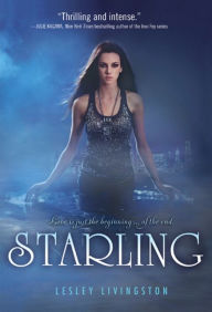 Title: Starling, Author: Lesley Livingston