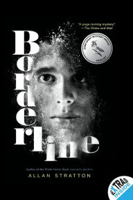 Title: Borderline: A Novel, Author: Allan Stratton