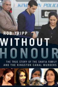 Title: Without Honour, Author: Rob Tripp