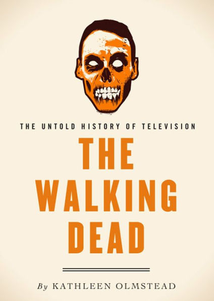 The Walking Dead: The Untold History of Television