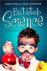 Title: Bathtub Science (Enhanced Edition), Author: Shar Levine