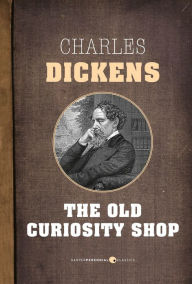 Title: The Old Curiosity Shop, Author: Charles Dickens