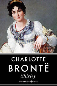 Title: Shirley, Author: Charlotte Brontë