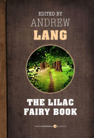 Title: The Lilac Fairy Book, Author: Andrew Lang