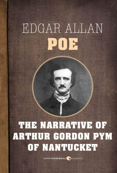 The Narrative Of Arthur Gordon Pym Of Nantucket