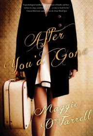 Title: After You'd Gone, Author: Maggie  O'Farrell