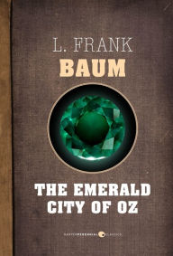 Title: The Emerald City Of Oz, Author: L. Frank Baum