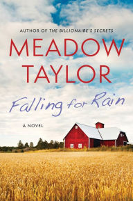 Title: Falling For Rain, Author: Meadow Taylor