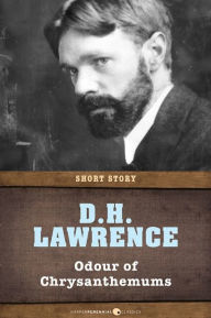 Title: Odour Of Chrysanthemums: Short Story, Author: D. H. Lawrence